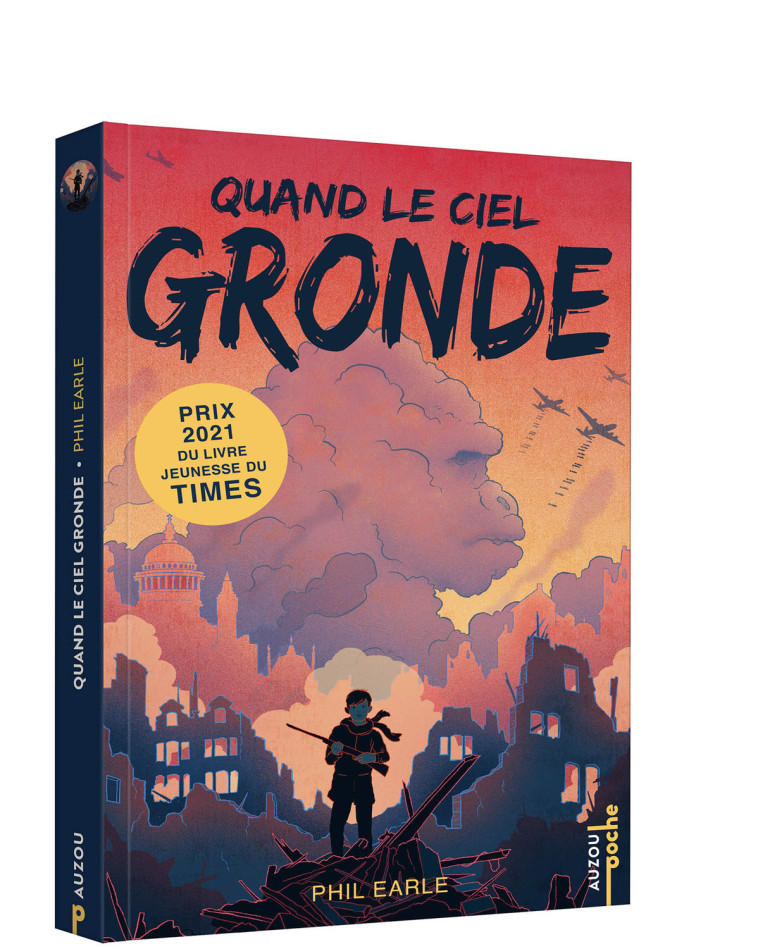 QUAND LE CIEL GRONDE  - POCHE - Phil EARLE, Antoine Doré, Peggy Rolland - AUZOU