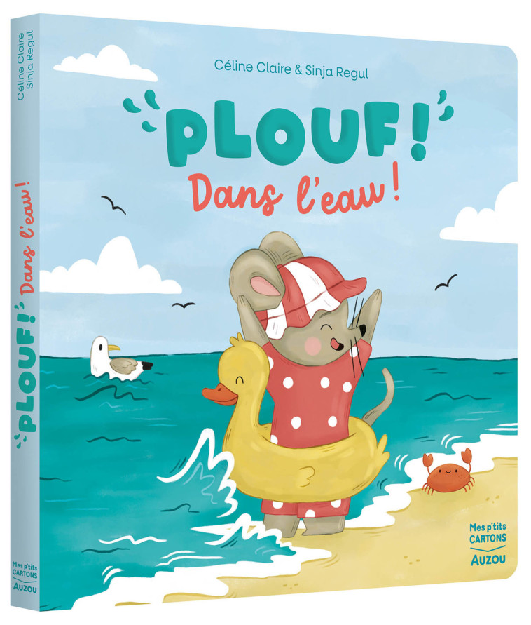 PLOUF ! DANS L'EAU ! - Céline Claire, Sinja REGUL - AUZOU