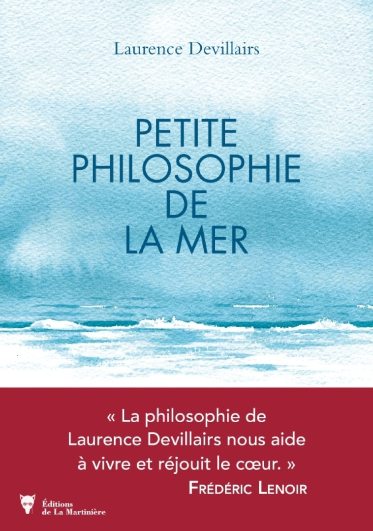 Petite philosophie de la Mer - Laurence Devillairs - MARTINIERE BL