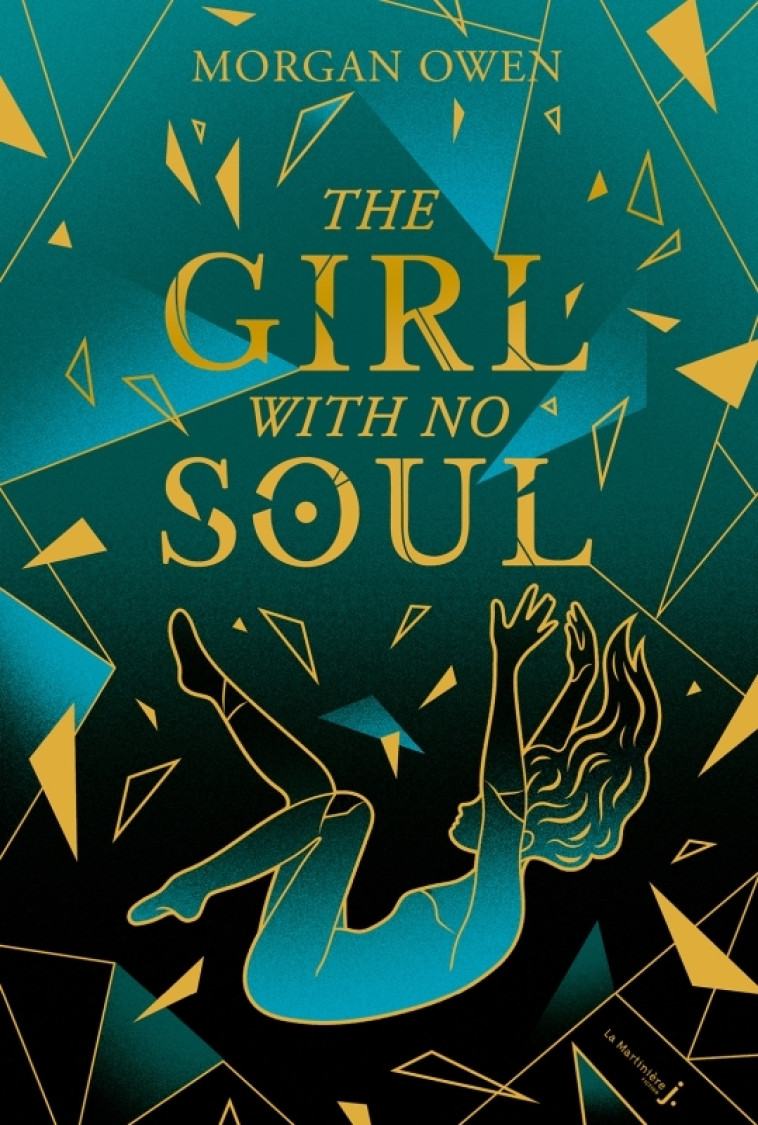 The Girl with no soul - Morgan Owen, Isabelle Perrin, Isabelle Troin - MARTINIERE J