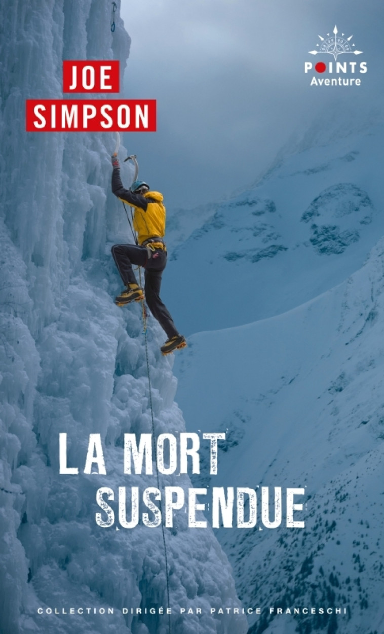 La Mort suspendue - Joe Simpson, Joe Simpson - POINTS