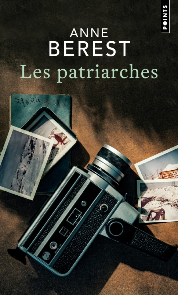 Les Patriarches - Anne Berest, Anne Berest - POINTS