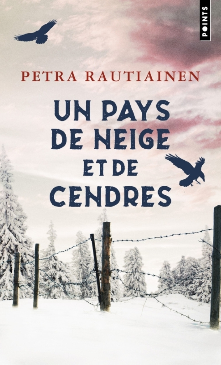 Un pays de neige et de cendres - Petra Rautiainen, Sébastien Cagnoli, Petra Rautiainen - POINTS