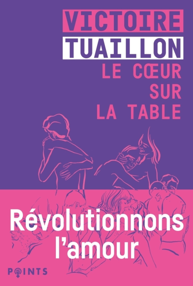 Le Coeur sur la table - Victoire Tuaillon, Victoire Tuaillon - POINTS