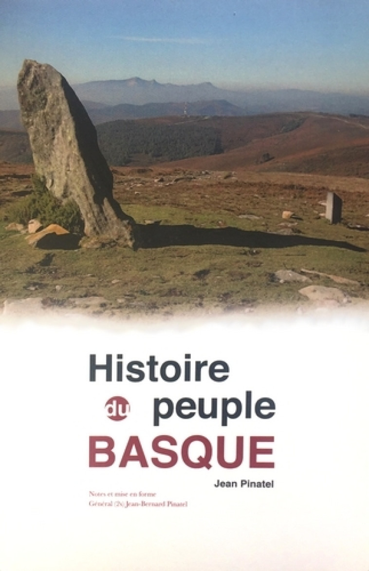 Histoire du peuple basque - Jean Pinatel, Jean-Bernard Pinatel - ARTEAZ