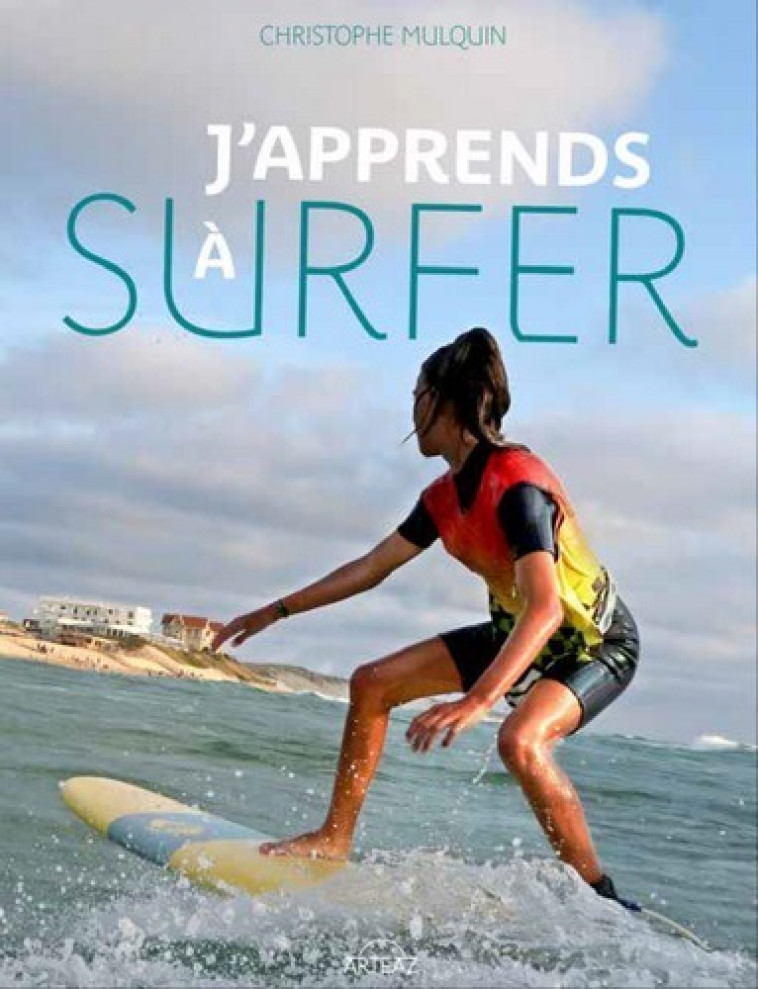 j'apprends à surfer - Christophe Mulquin - ARTEAZ