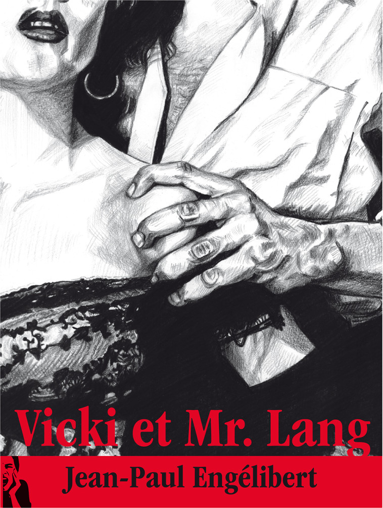 Vicki et Mr. Lang - Jean-Paul Engelibert - IRE MARGES