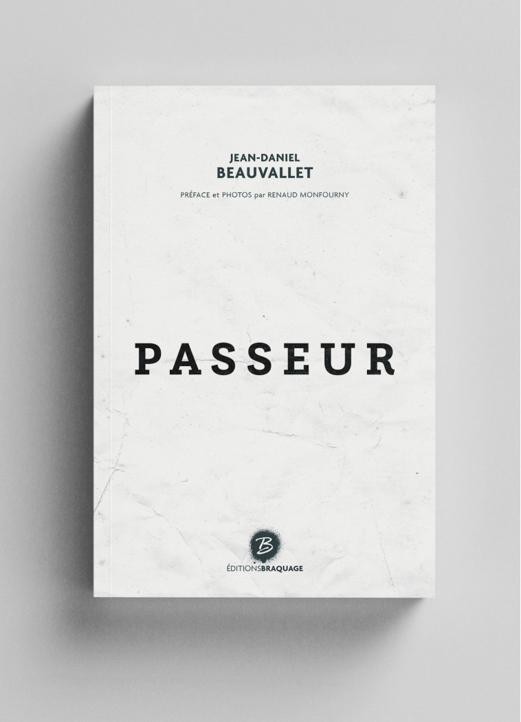 PASSEUR - Jean-Daniel BEAUVALLET - BRAQUAGE