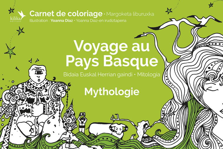 Voyage au Pays Basque - Mythologie - Yoanna Diaz - KILIKA