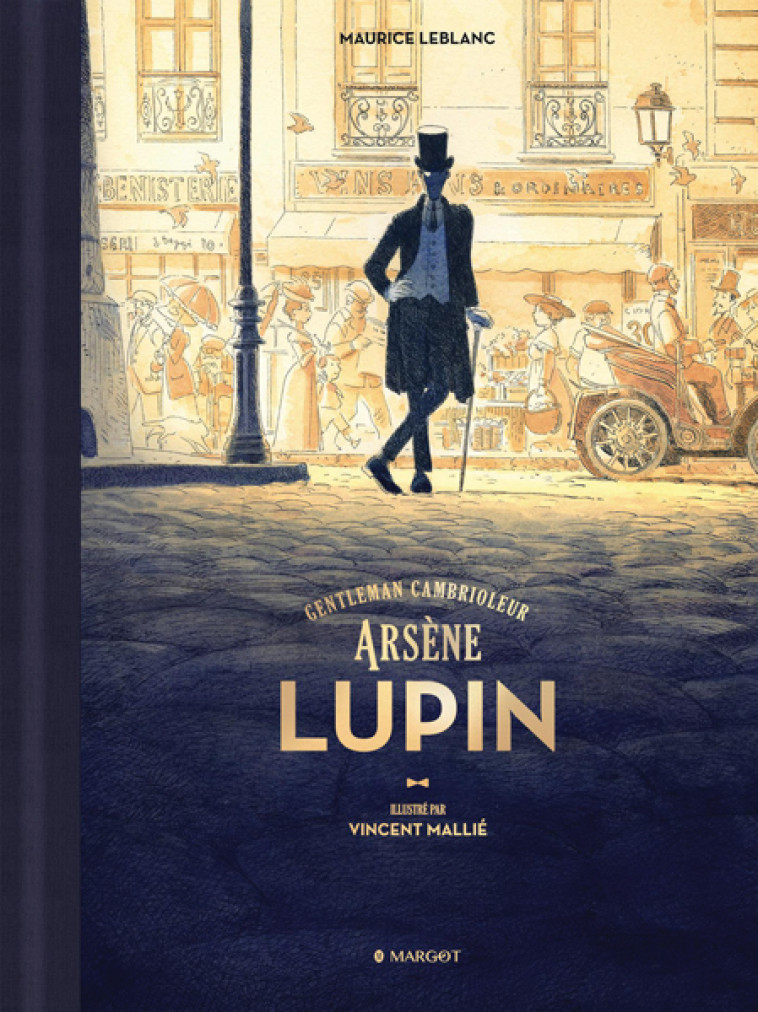 Arsène Lupin - Maurice Leblanc, Vincent Mallié - MARGOT