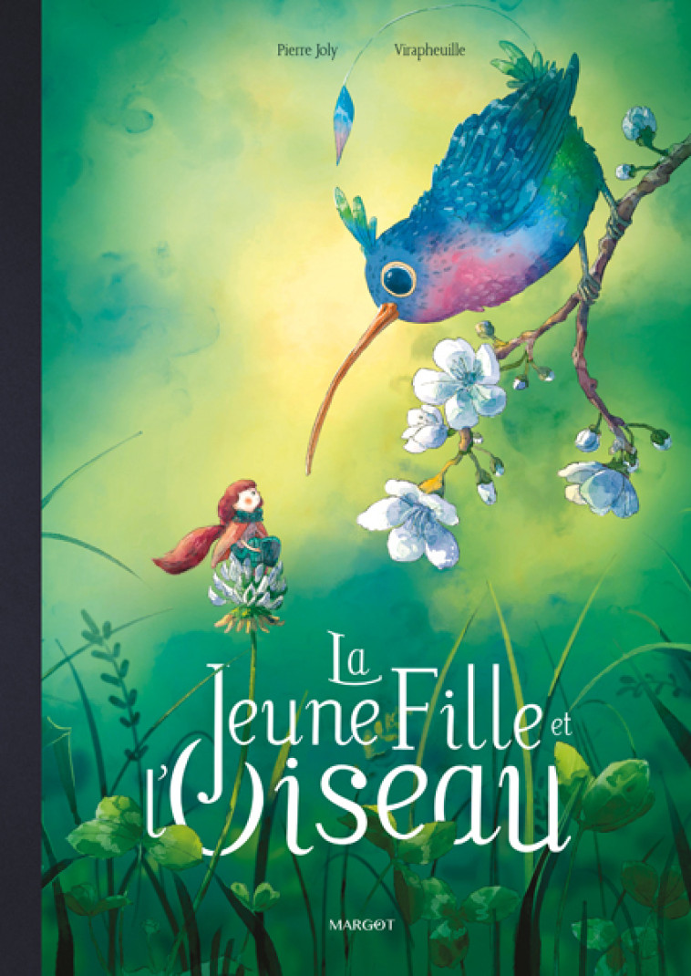 La Jeune Fille et l'Oiseau - Pierre Joly,  Virapheuille - MARGOT