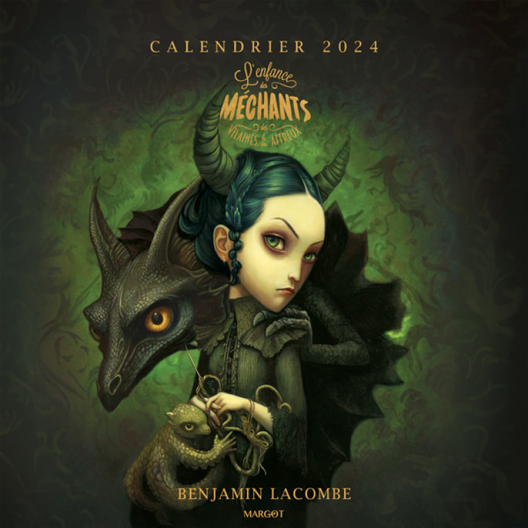 Le Calendrier des méchants, des vilaines et des affreux 2024 - Benjamin Lacombe - MARGOT