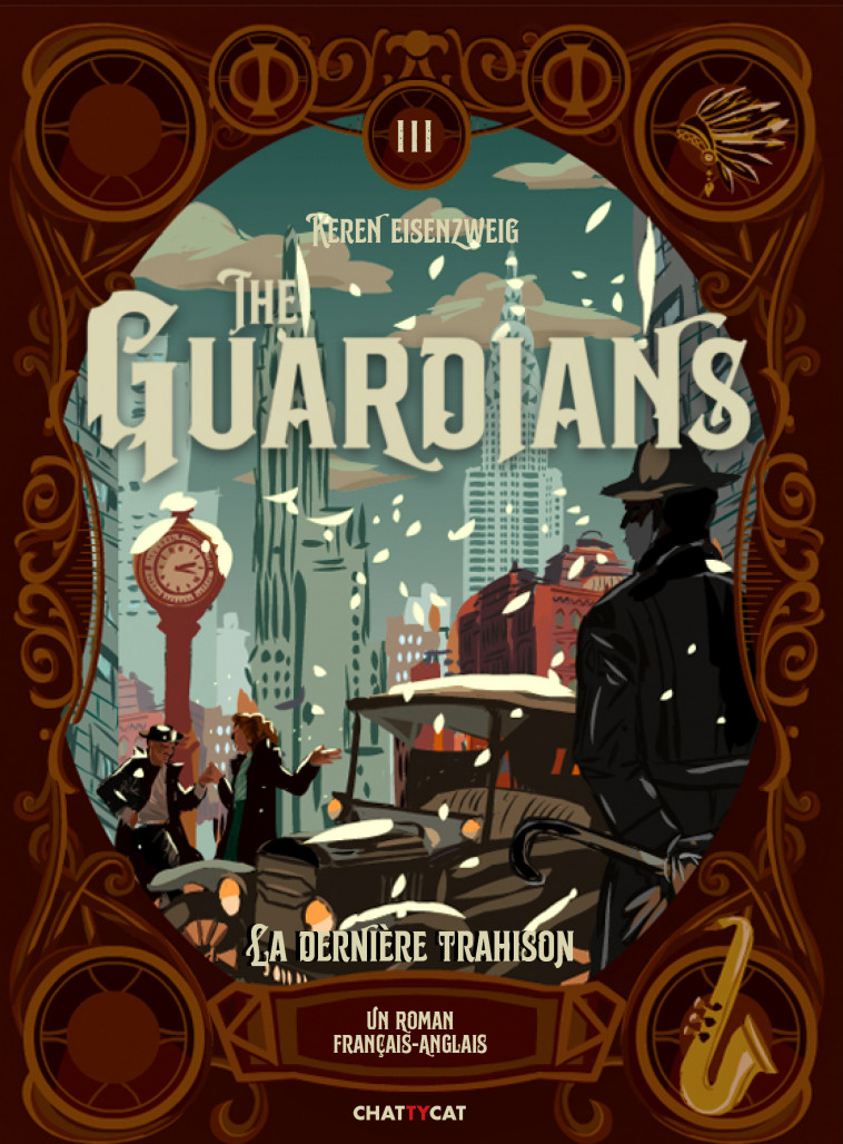 The Guardians : La dernière trahison  -  Eisenzweig, Katerina BAZANTOVA - CHATTYCAT