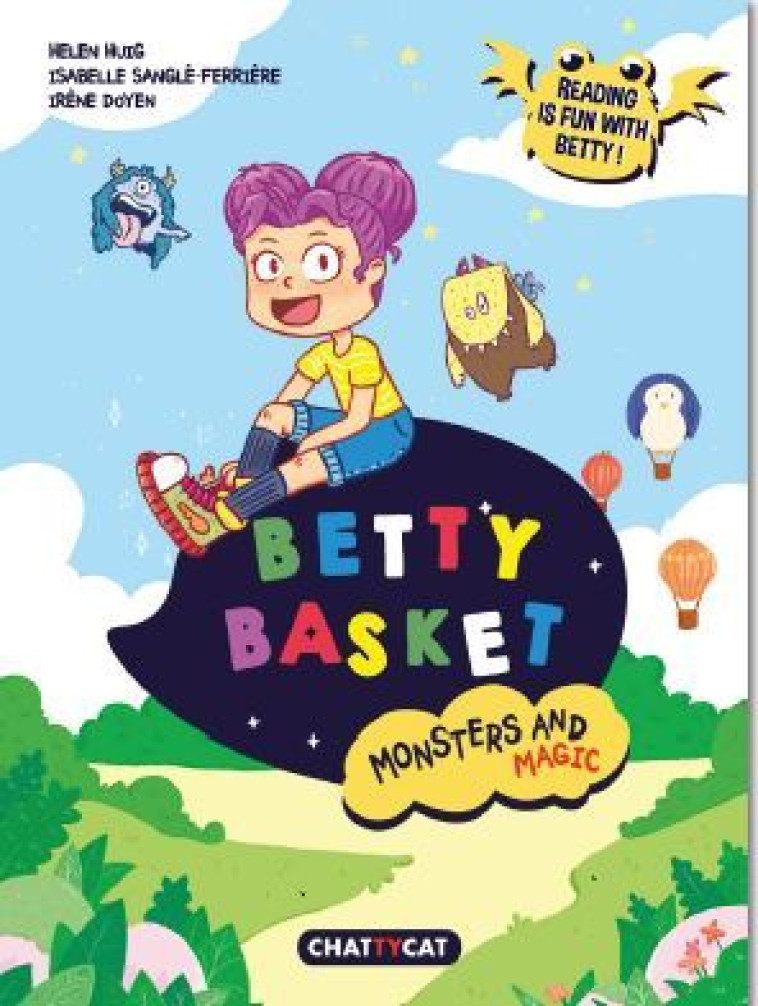 Betty Basket - Helen Huig, Isabelle Sangle-Ferriere, Irene Doyen - CHATTYCAT