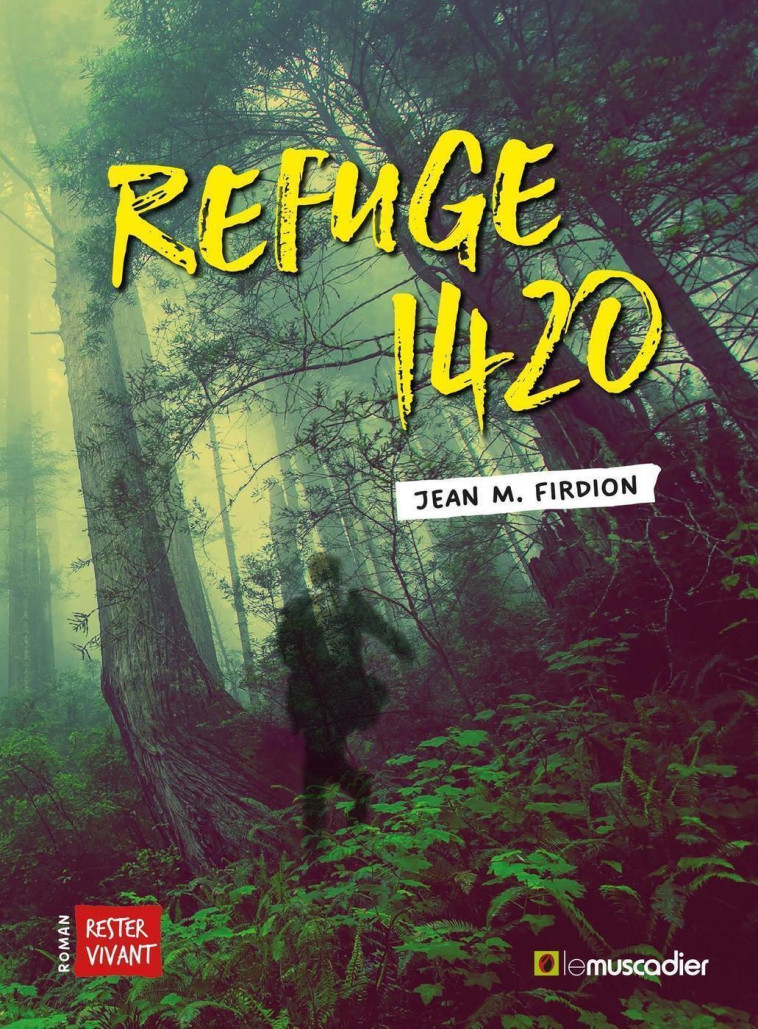 Refuge 1420 - Jean M. Firdion - MUSCADIER