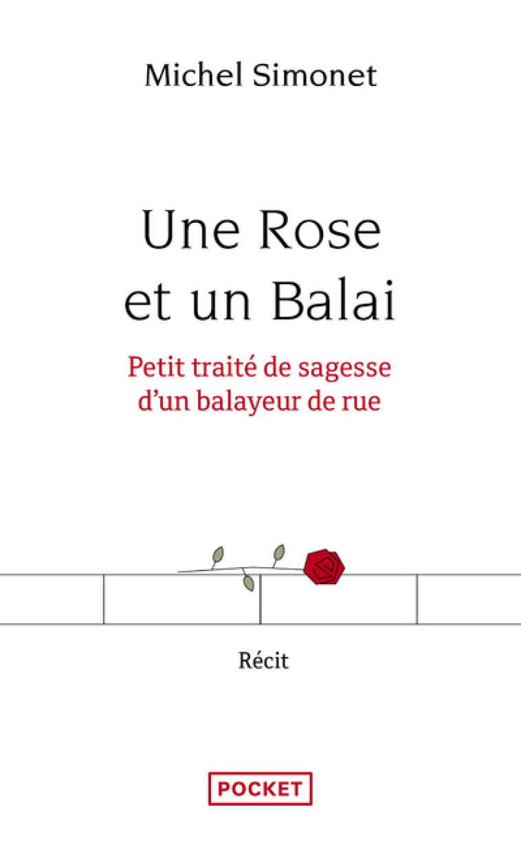 Une Rose et un Balai - Michel Simonet - POCKET