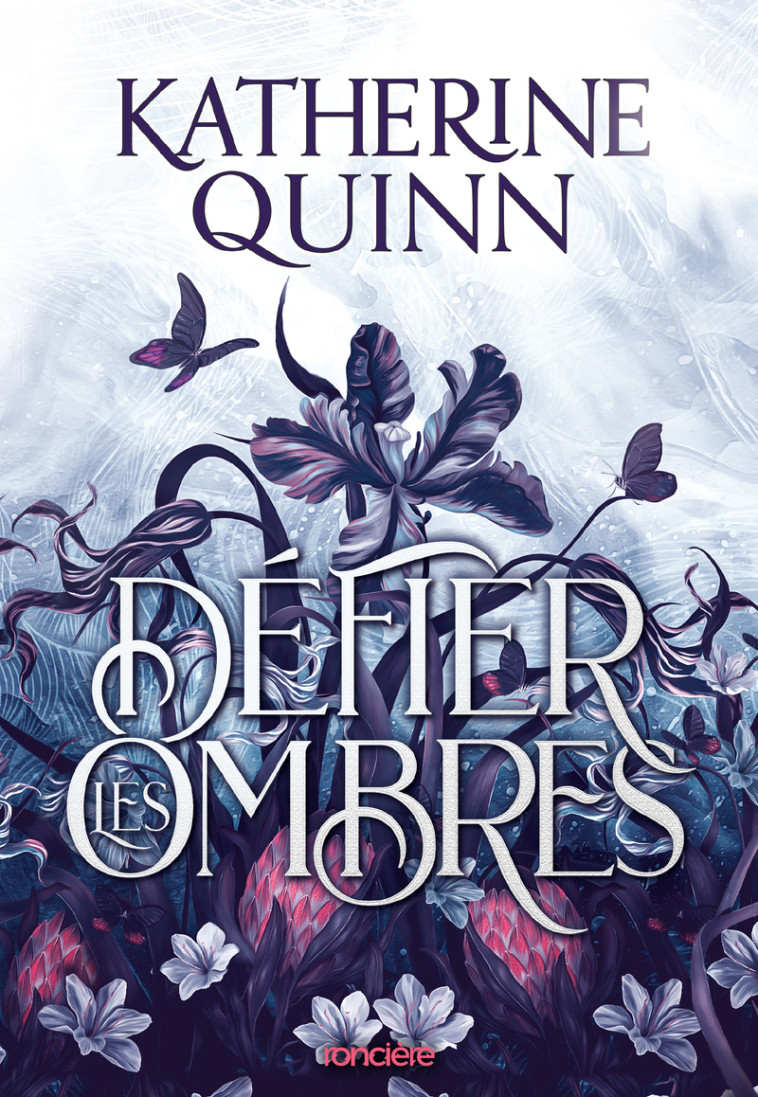 Défier les ombres - broché - Tome 01 La Brume assassine - Katherine Quinn - RONCIERE