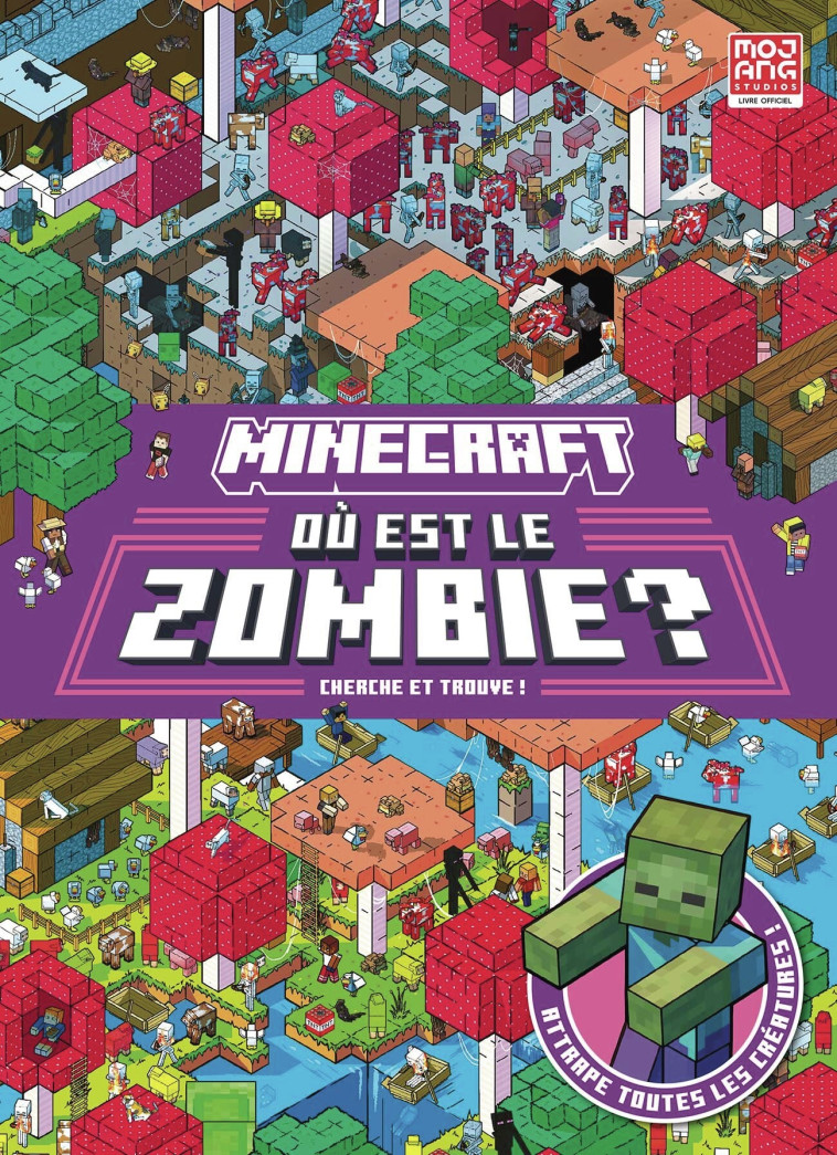 Minecraft : Où est le zombie ? -  COLLECTIFS JEUNESSE - GALLIMARD JEUNE