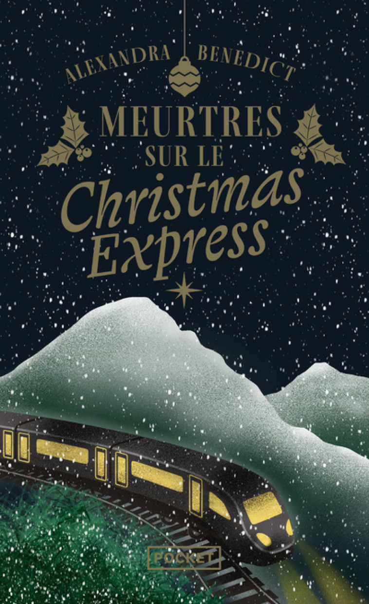 Meurtres sur le Christmas Express - Alexandra Benedict - POCKET