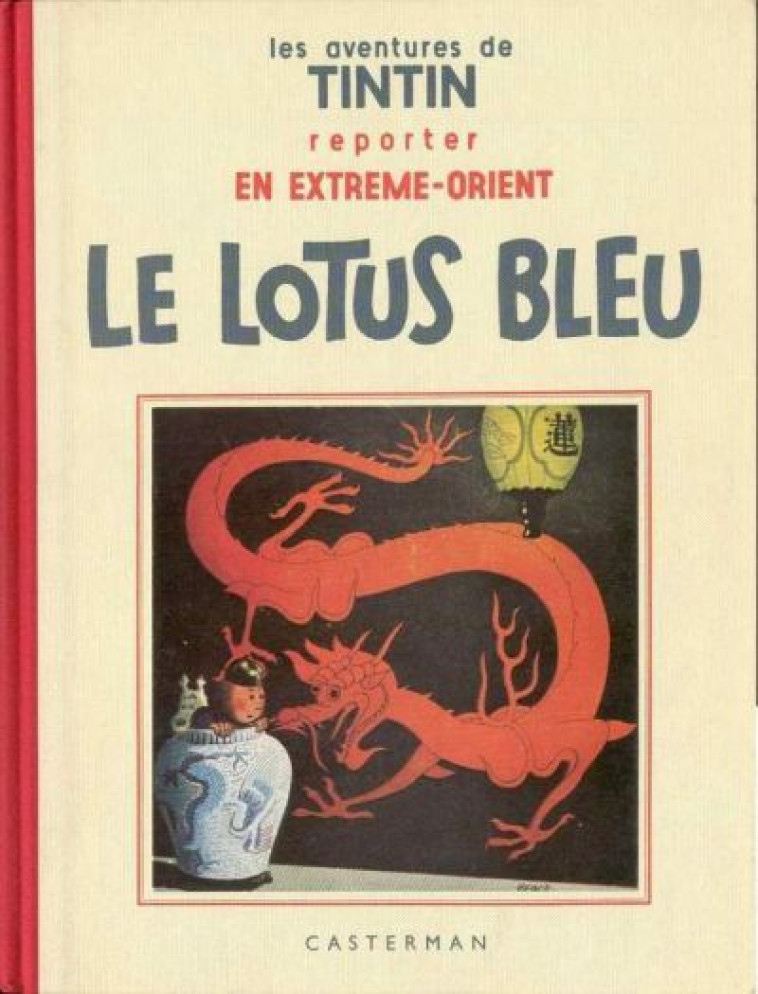 Le Lotus bleu -  Hergé - CASTERMAN