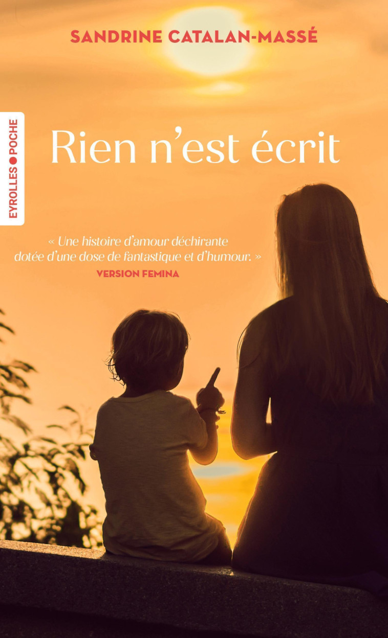 Rien n'est écrit - Sandrine Catalan-Massé - EYROLLES