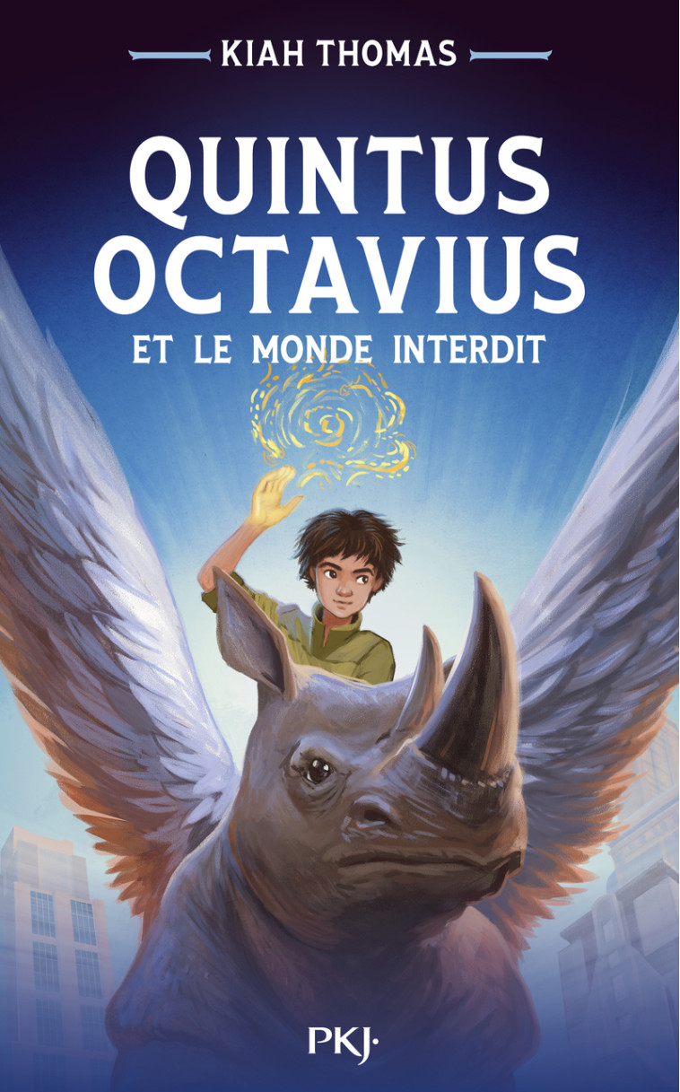 Quintus Octavius et le monde interdit - Kiah Thomas - POCKET JEUNESSE