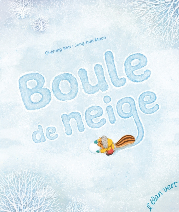 Boule de neige - Ki-jung KIM - ELAN VERT