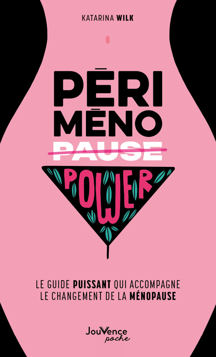 Périménopower  - Katarina Wilk - JOUVENCE