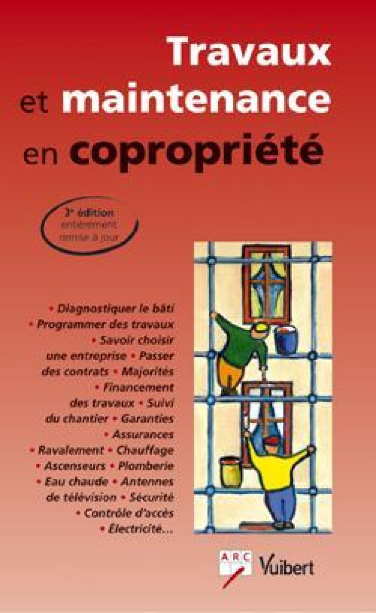 Travaux et maintenance en copropriété -  Arc - VUIBERT