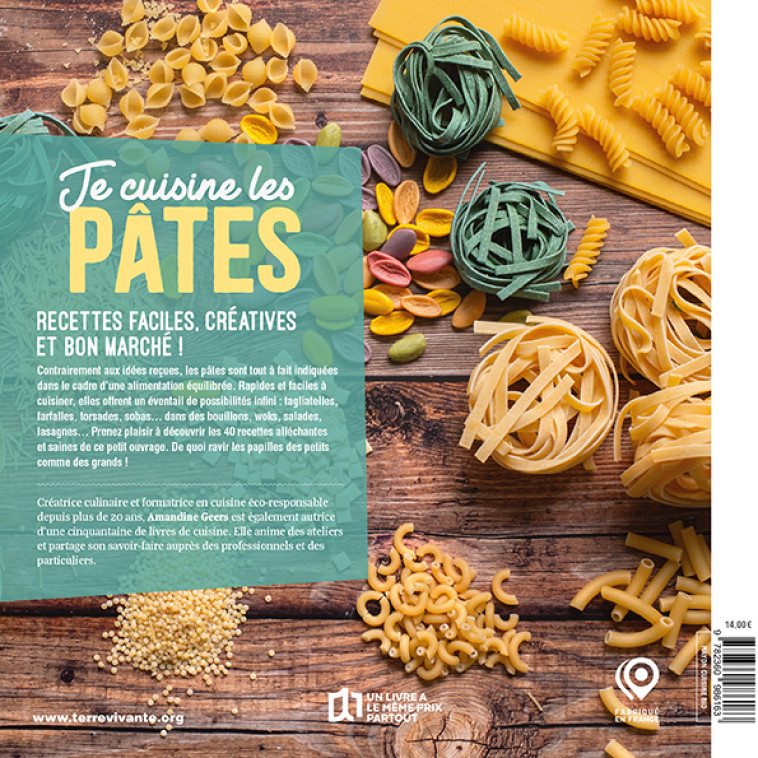 Je cuisine les pâtes - Amandine Geers - TERRE VIVANTE