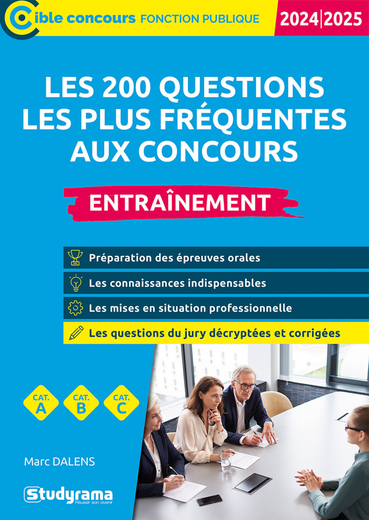 Les 200 questions les plus fréquentes aux concours - Entraînement - Marc Dalens - STUDYRAMA