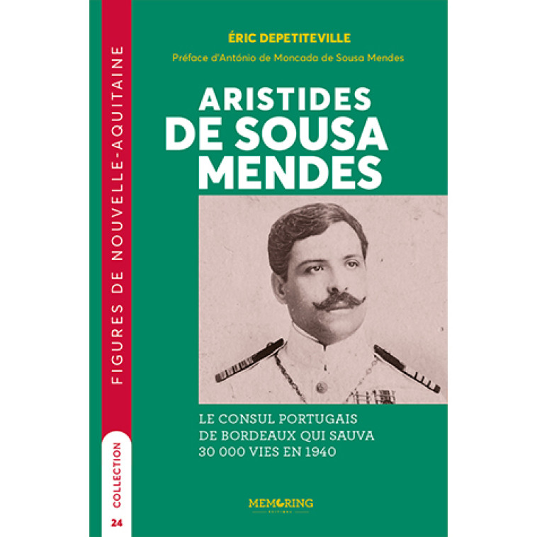 Aristides  de Sousa Mendes - Eric Depetiteville - MEMORING ED